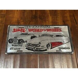 33rd Annual Big K-Mart World of Wheels 2000 St. Louis Metal License Plate - New!